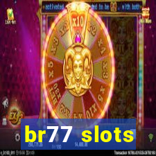 br77 slots